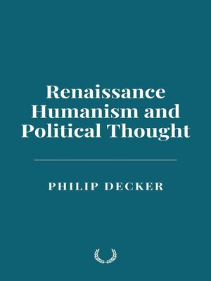 cover image of Renaissance Humanism and Political Thought